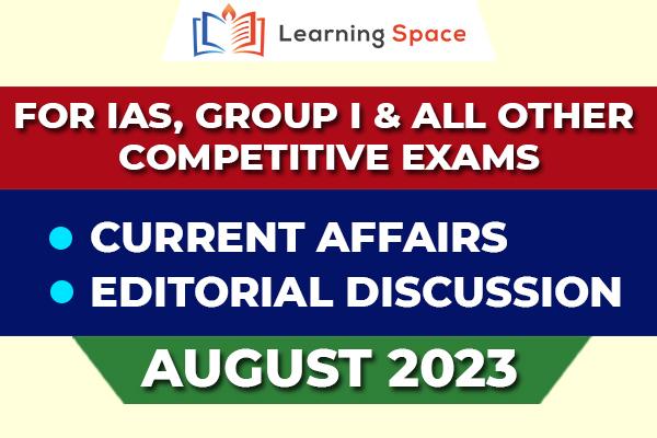 Current Affairs & Editorial Discussion - August 2023 cover