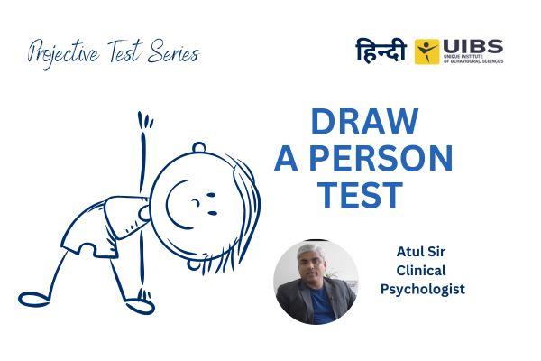 Draw Man Test DRAW – A – PERSON TEST