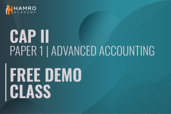 Cap 2 Timetable CAP II Paper 1: Advanced Accounting