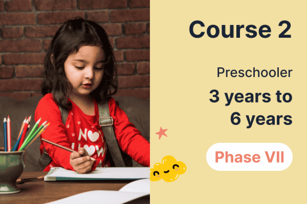 Phase VII - Course 2 - (3 years to 6 years - Preschooler) cover