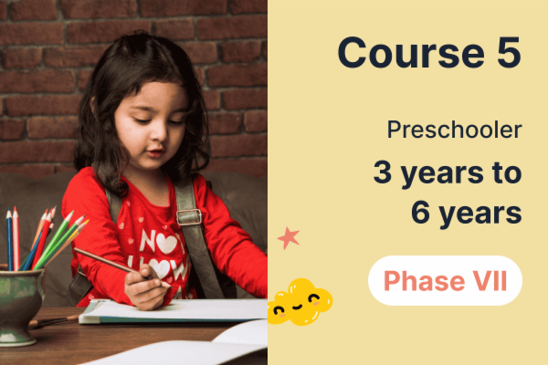 Phase VII - Course 5 - (3 years to 6 years - Preschooler) cover