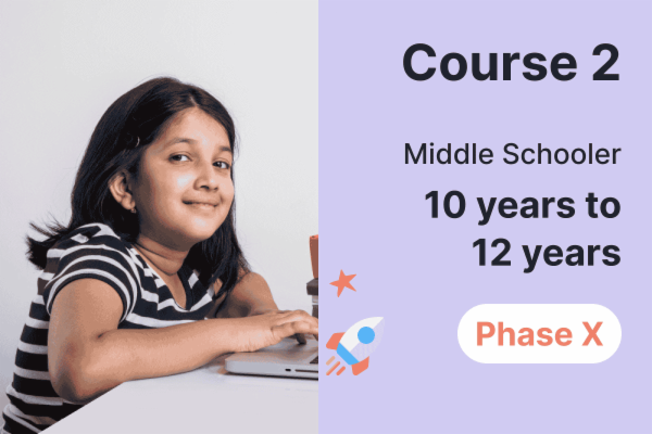 Phase X - Course 2 - (10 years to 12 years - Middle Schooler) cover
