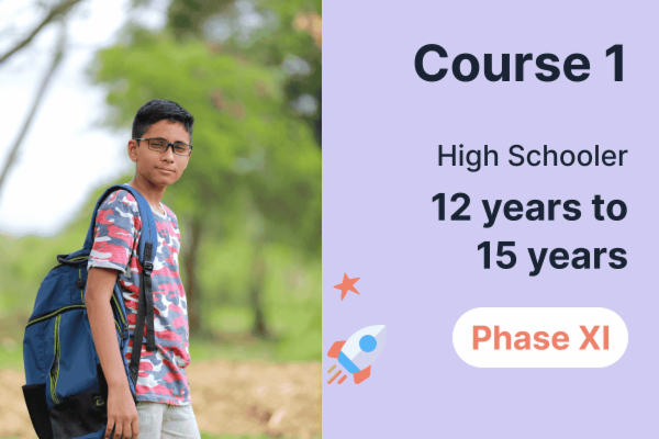 Phase XI - Course 1 - (12 years to 15 years - High Schooler) cover