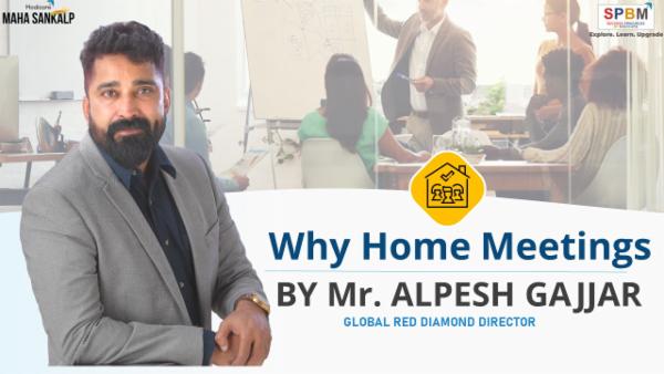Why Home Meeting By Mr Alpesh Gajjar cover