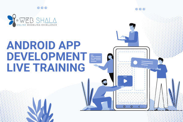 ANDROID DEVELOPMENT LIVE TRAINING PROGRAM cover