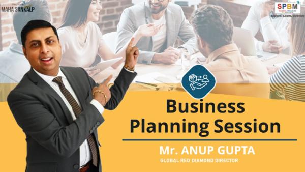 Business Planning Session By Mr Anup Gupta cover