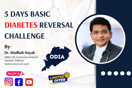 5 Days Diabetes Reversal Challenge by Dr. Madhab Nayak MD in Odia cover