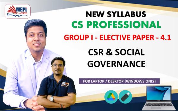 CS PROFESSIONAL (NEW) - GROUP 1 (ELECTIVE PAPER-4.1) - CSR & SOCIAL GOVERNANCE - FOR LAPTOP/DESKTOP (WINDOWS ONLY) cover