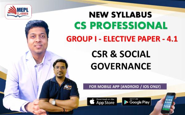 CS PROFESSIONAL (NEW) - GROUP 1 (ELECTIVE PAPER-4.1) - CSR & SOCIAL GOVERNANCE - FOR MOBILE APP (ANDROID/IOS ONLY) cover