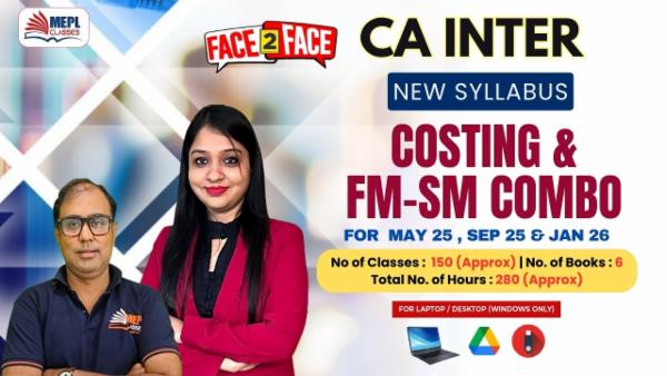 CA INTER (NEW) - COST,FM & SM COMBO - FACE TO FACE BATCH - FOR LAPTOP/DESKTOP (WINDOWS ONLY) cover