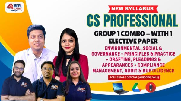 CS PROFESSIONAL (NEW) - GROUP 1 COMBO WITH ANY 1 ELECTIVE PAPER - ENVIRONMENTAL, SOCIAL & GOVERNANCE - PRINCIPLES & PRACTICE AND DRAFTING, PLEADINGS & APPEARANCES AND COMPLIANCE MANAGEMENT, AUDIT & DUE DILIGENCE WITH 1 ELECTIVE PAPER COMBO - FOR LAPTOP / DESKTOP (WINDOWS ONLY) cover