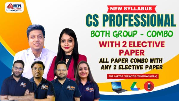 CS PROFESSIONAL (NEW) - BOTH GROUP COMBO WITH ANY 2 ELECTIVE PAPER- ALL LAW PAPERS WITH STRATEGIC MANAGEMENT & CORPORATE FINANCE WITH 2 ELECTIVE PAPERS - SUPER COMBO - FOR LAPTOP / DESKTOP (WINDOWS ONLY) cover