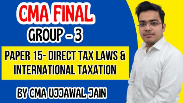CMA FINAL DIRECT TAX LAWS & INTERNATIONAL TAXATION cover