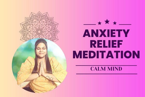 Anxiety Relief Meditation By Yogacharya Sakshi Nagru cover