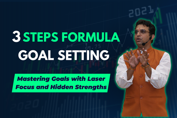 Goal Setting "3 Step Formula" - Mastering Goals with Laser Focus and Hidden Strengths cover