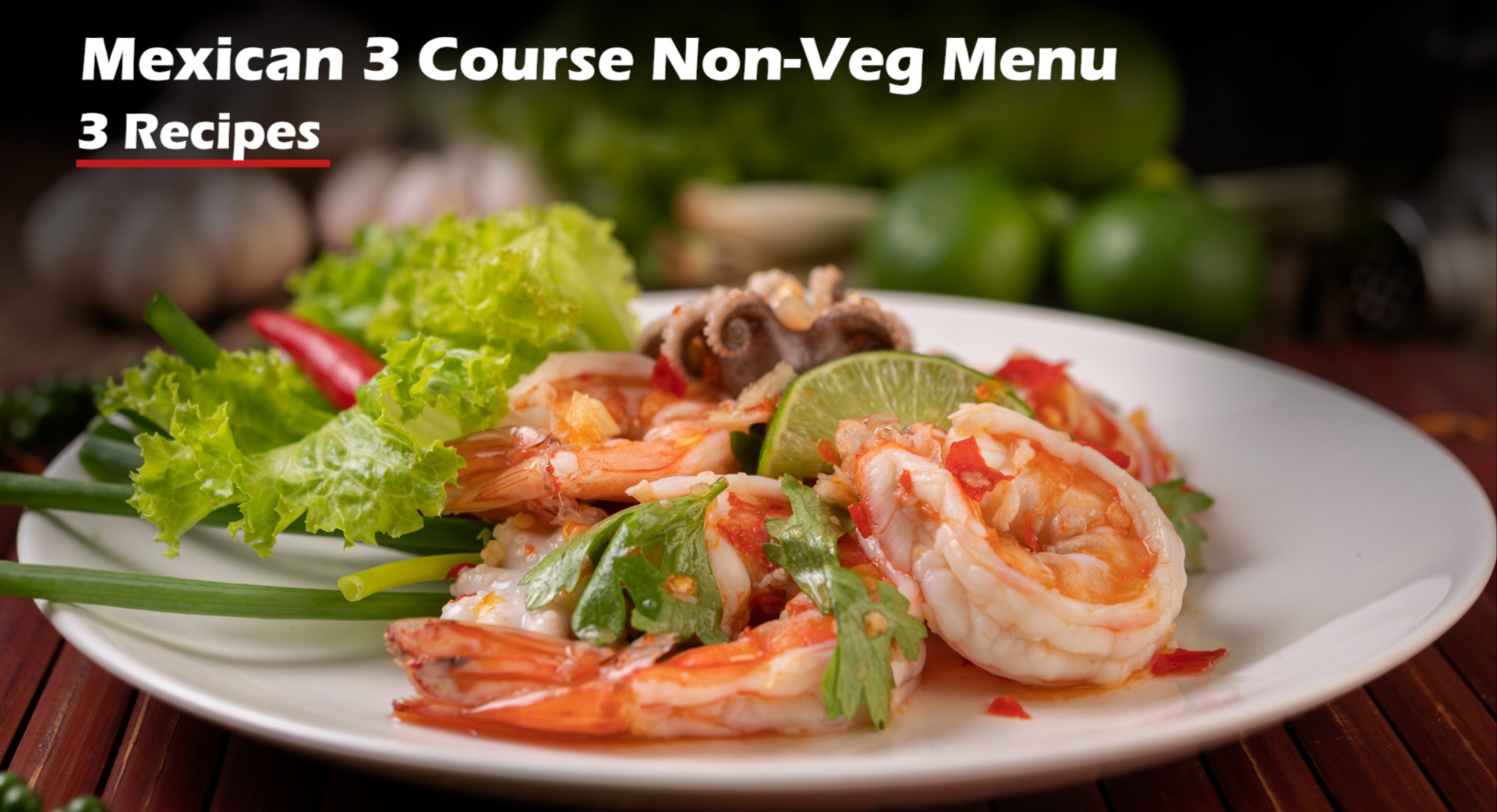 Mexican Non-Vegetarian Cooking Class cover