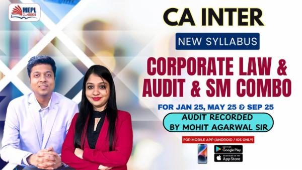 CA INTER (NEW) - CORPORATE LAW & AUDIT & SM COMBO - RECORDED BATCH - FOR MOBILE APP (ANDROID / IOS ONLY) cover