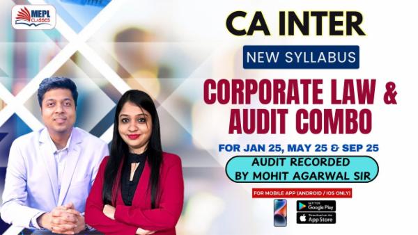 CA INTER (NEW) - CORPORATE LAW & AUDIT COMBO - RECORDED BATCH - FOR MOBILE APP (ANDROID / IOS ONLY) cover