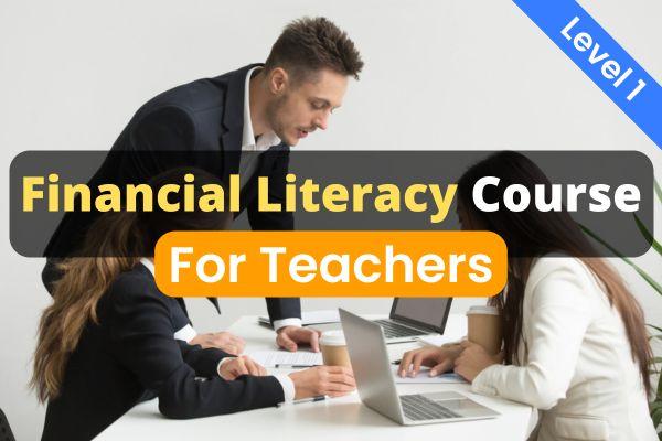 Financial Literacy Online Course for Teachers Level 1 cover