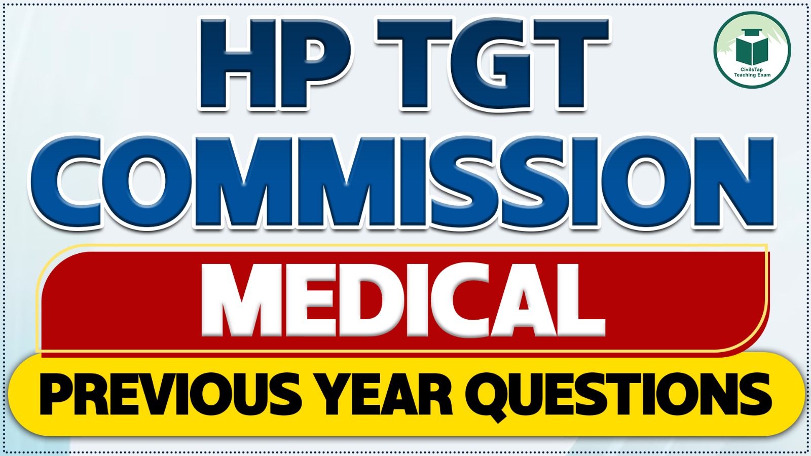 HP TGT COMMISSION MEDICAL PREVIOUS YEAR QUESTIONS cover
