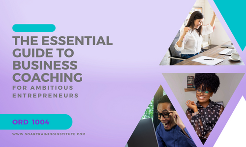 The Essential Guide to Business Coaching for Ambitious Entrepreneurs cover
