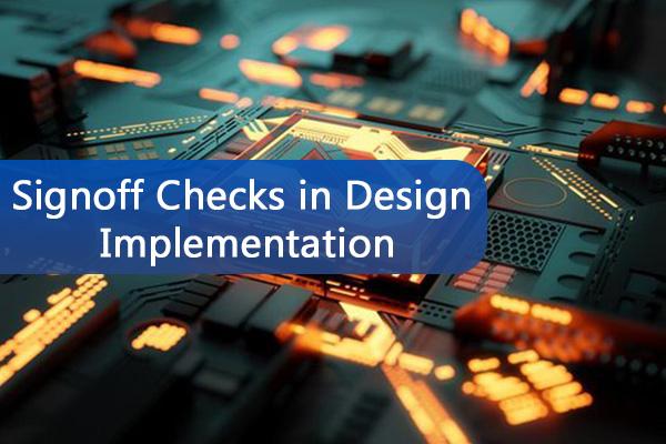 Signoff Checks in Design Implementation cover