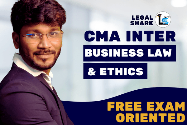CMA Inter - Free Detailed Revision - Business Law & Ethics cover