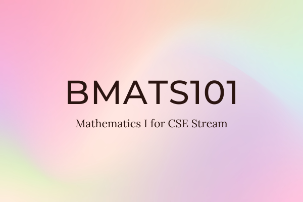 BMATS101 - Mathematics I for CSE Stream cover