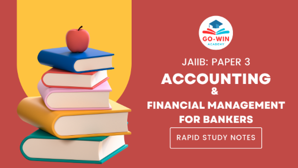 JAIIB: Rapid Study Notes - Paper 3 : Accounting and Financial Management for Bankers (Online Only) cover