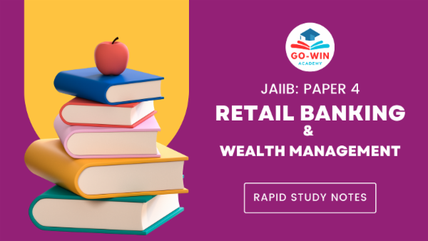 JAIIB: Rapid Study Notes - Paper 4 : Retail Banking and Wealth Management (Online Only) cover