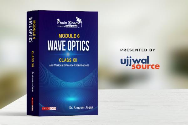 M06 - OPTICS XII (Part - 2) WAVE OPTICS cover