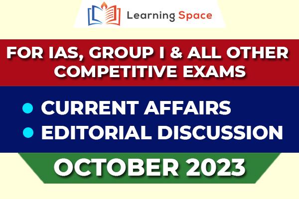 Current Affairs & Editorial Discussion - October 2023 cover