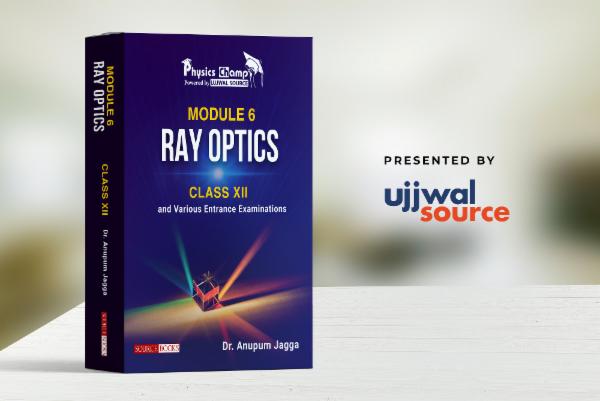 M06 - OPTICS XII (Part - 1) RAY OPTICS cover