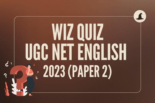 Section wise Question Bank | Wiz Quiz | UGC NET English (Paper 2) cover