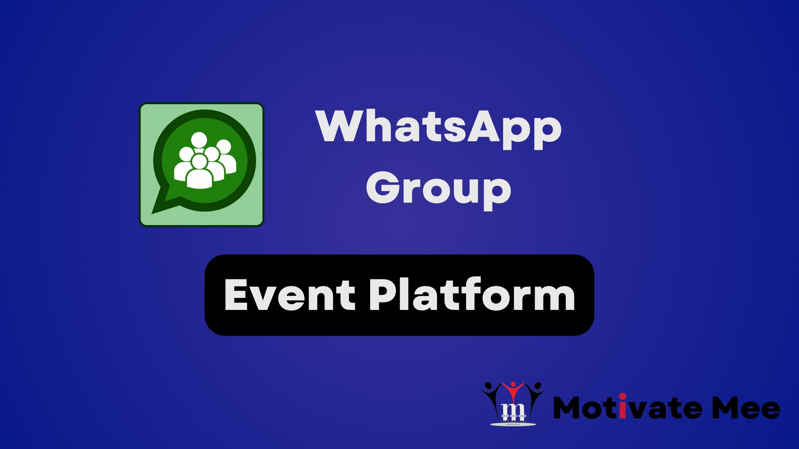Motivate Mee Academy Whatsapp Group cover