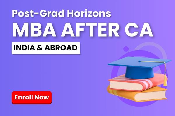 Post-Grad Horizons - MBA after CA (India & Abroad) cover