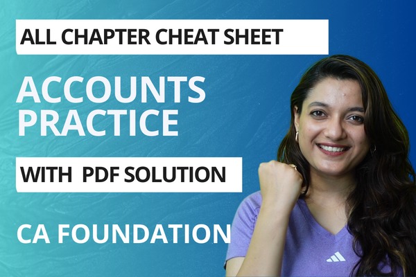 Accounts Practice All Chapter Cheat Sheet- with pdf solution cover