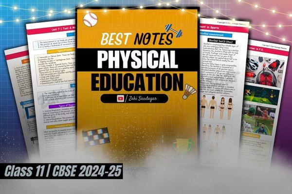 [Notes] Physical Education Premium Notes Class 11 | CBSE 2024-25 | Zaki Saudagar cover