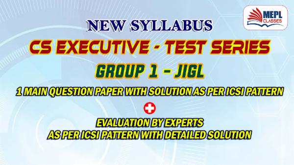CS EXECUTIVE (NEW) - TEST SERIES - JIGL cover