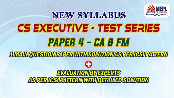 CS EXECUTIVE (NEW) - TEST SERIES - CORPORATE ACCOUNT & FINANCIAL MANAGEMENT cover