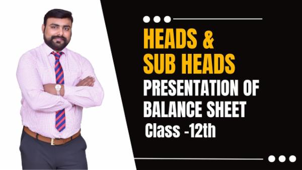 Presentation of Balance Sheet of a Company Class 12th  cover