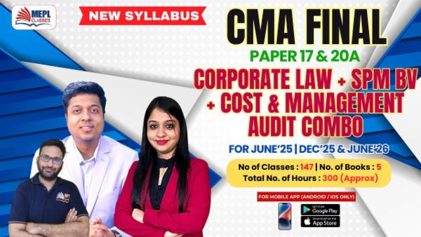 CMA FINAL (NEW) - CORPORATE & ECONOMIC LAW + COST MANAGEMENT AUDIT + SPM BV COMBO - LIVE @ HOME BATCH - FOR MOBILE APP (ANDROID / IOS ONLY) cover