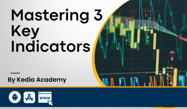 Three Key Indicators Mastering 3 Key Technical Indicators