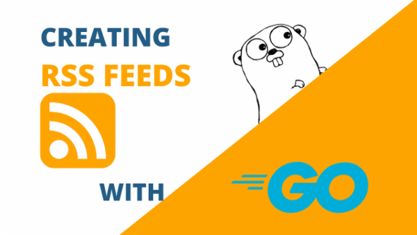 Episode 5: Build Your Own RSS Feed Generator in Go cover