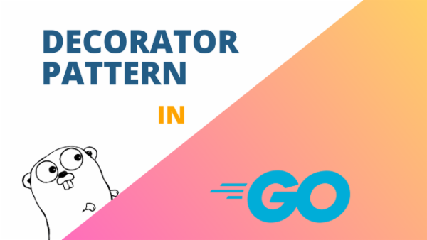 Episode 7: Mastering the Decorator Pattern in Go cover