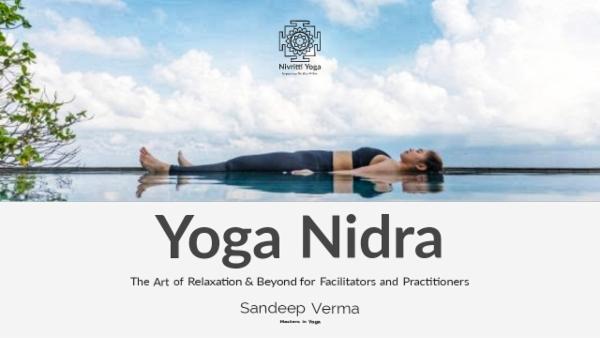 Yoga Nidra: The Art of Relaxation & Beyond for Facilitators and Practitioners cover