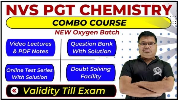 Complete Combo Course NVS PGT (1st Grade) Chemistry - Oxygen Batch (Validity Till Exam) cover