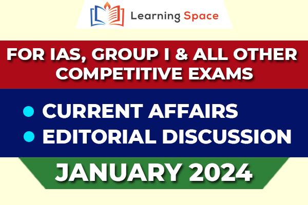 Current Affairs & Editorial Discussion - January 2024 cover