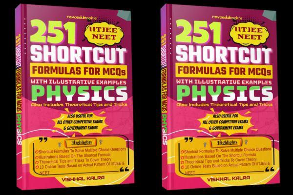 251 Shortcut Formulae For MCQs -PHYSICS cover