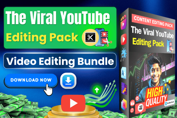 The Viral YouTube Editing Pack – Ultimate Video Editing Solution ✨ cover